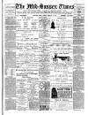 Mid Sussex Times Tuesday 12 February 1895 Page 1
