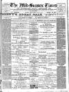 Mid Sussex Times Tuesday 16 March 1897 Page 1