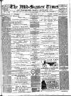 Mid Sussex Times Tuesday 27 April 1897 Page 1