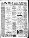 Mid Sussex Times Tuesday 01 February 1898 Page 1