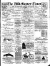 Mid Sussex Times Tuesday 14 March 1899 Page 1