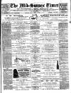Mid Sussex Times Tuesday 17 October 1899 Page 1