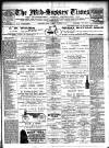 Mid Sussex Times Tuesday 07 November 1899 Page 1