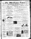Mid Sussex Times Tuesday 17 January 1905 Page 1
