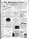 Mid Sussex Times Tuesday 22 August 1905 Page 1