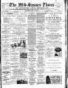 Mid Sussex Times Tuesday 02 October 1906 Page 1
