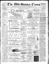 Mid Sussex Times Tuesday 01 October 1907 Page 1
