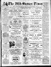 Mid Sussex Times Tuesday 15 February 1910 Page 1