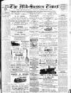 Mid Sussex Times Tuesday 18 July 1911 Page 1
