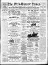 Mid Sussex Times Tuesday 08 April 1913 Page 1