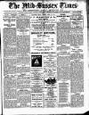 Mid Sussex Times Tuesday 10 April 1917 Page 1