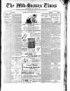 Mid Sussex Times Tuesday 23 March 1920 Page 1