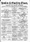 Hendon & Finchley Times Saturday 10 July 1880 Page 1