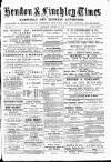 Hendon & Finchley Times Saturday 21 October 1882 Page 1