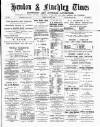 Hendon & Finchley Times Friday 11 March 1887 Page 1