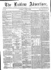 Ludlow Advertiser Saturday 28 June 1862 Page 1