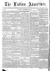 Ludlow Advertiser Saturday 06 December 1862 Page 1
