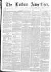 Ludlow Advertiser Saturday 20 December 1862 Page 1