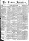 Ludlow Advertiser Saturday 28 February 1863 Page 1