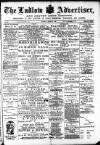 Ludlow Advertiser Saturday 06 August 1898 Page 1