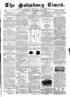 The Salisbury Times Saturday 28 November 1868 Page 1
