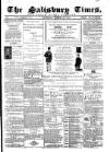 The Salisbury Times Saturday 18 March 1876 Page 1