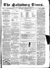 The Salisbury Times Saturday 16 August 1879 Page 1