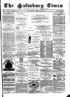 The Salisbury Times Saturday 14 May 1881 Page 1