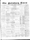The Salisbury Times Saturday 25 February 1882 Page 1