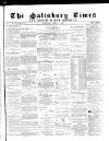 The Salisbury Times Saturday 01 April 1882 Page 1