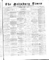 The Salisbury Times Saturday 29 April 1882 Page 1