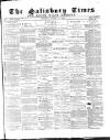 The Salisbury Times Saturday 26 August 1882 Page 1