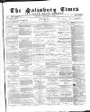 The Salisbury Times Saturday 09 September 1882 Page 1