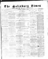 The Salisbury Times Saturday 14 October 1882 Page 1