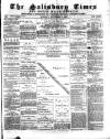 The Salisbury Times Saturday 08 September 1883 Page 1