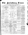 The Salisbury Times Saturday 06 February 1886 Page 1