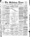 The Salisbury Times Saturday 13 November 1886 Page 1