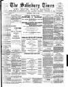 The Salisbury Times Saturday 14 May 1887 Page 1