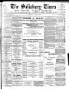 The Salisbury Times Saturday 04 June 1887 Page 1