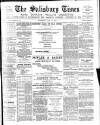 The Salisbury Times Saturday 08 October 1887 Page 1