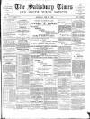 The Salisbury Times Saturday 28 January 1888 Page 1