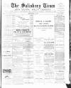 The Salisbury Times Saturday 01 September 1888 Page 1