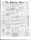 The Salisbury Times Saturday 21 December 1889 Page 1