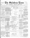 The Salisbury Times Friday 05 February 1892 Page 1