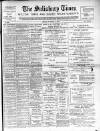 The Salisbury Times Friday 06 November 1908 Page 1