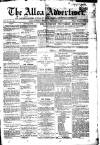 Alloa Advertiser Saturday 13 December 1851 Page 1