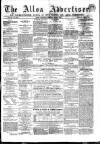 Alloa Advertiser Saturday 30 June 1855 Page 1