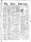 Alloa Advertiser Saturday 08 December 1855 Page 1