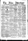 Alloa Advertiser Saturday 22 December 1855 Page 1