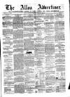 Alloa Advertiser Saturday 16 February 1856 Page 1